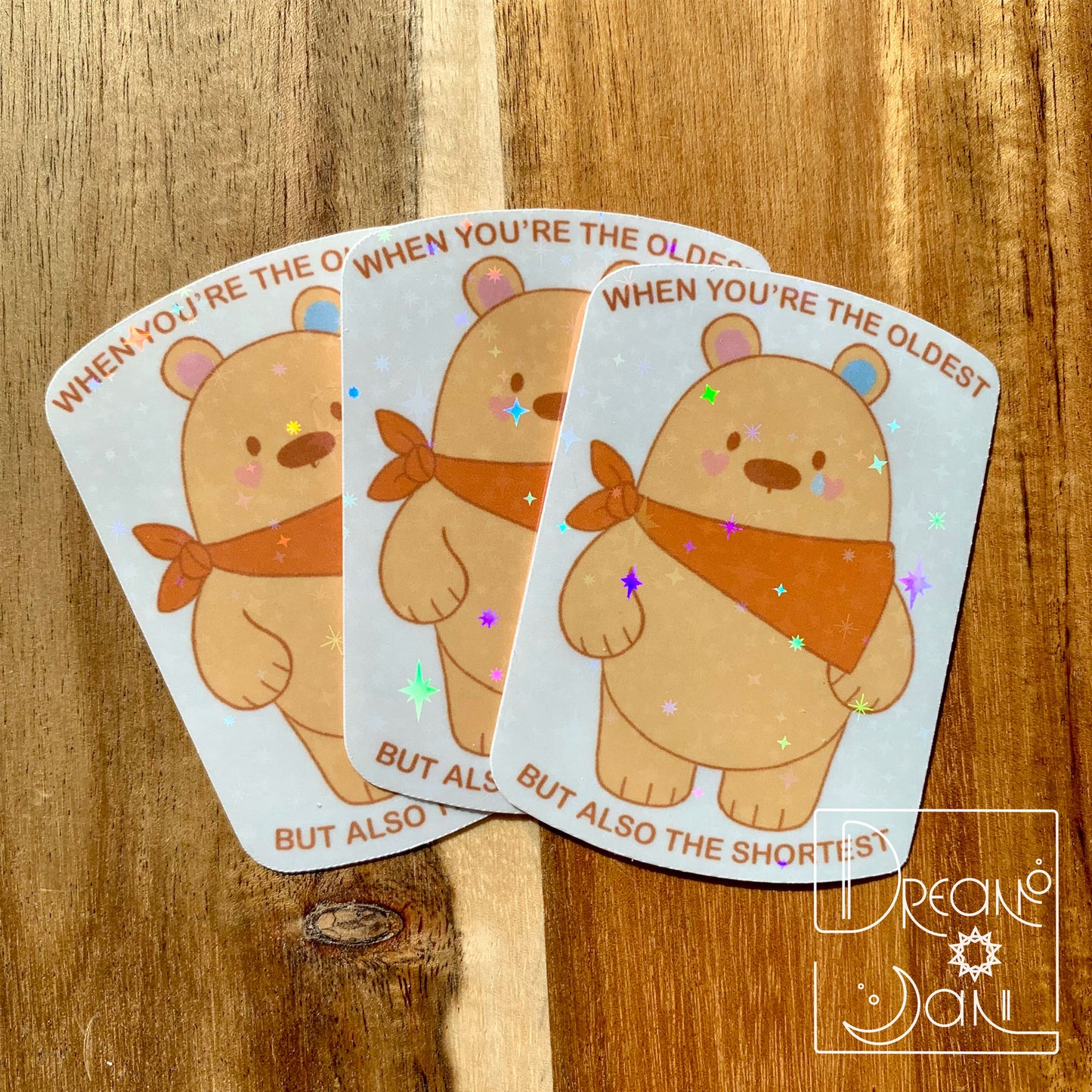 When You're The Oldest But Also The Shortest Sticker