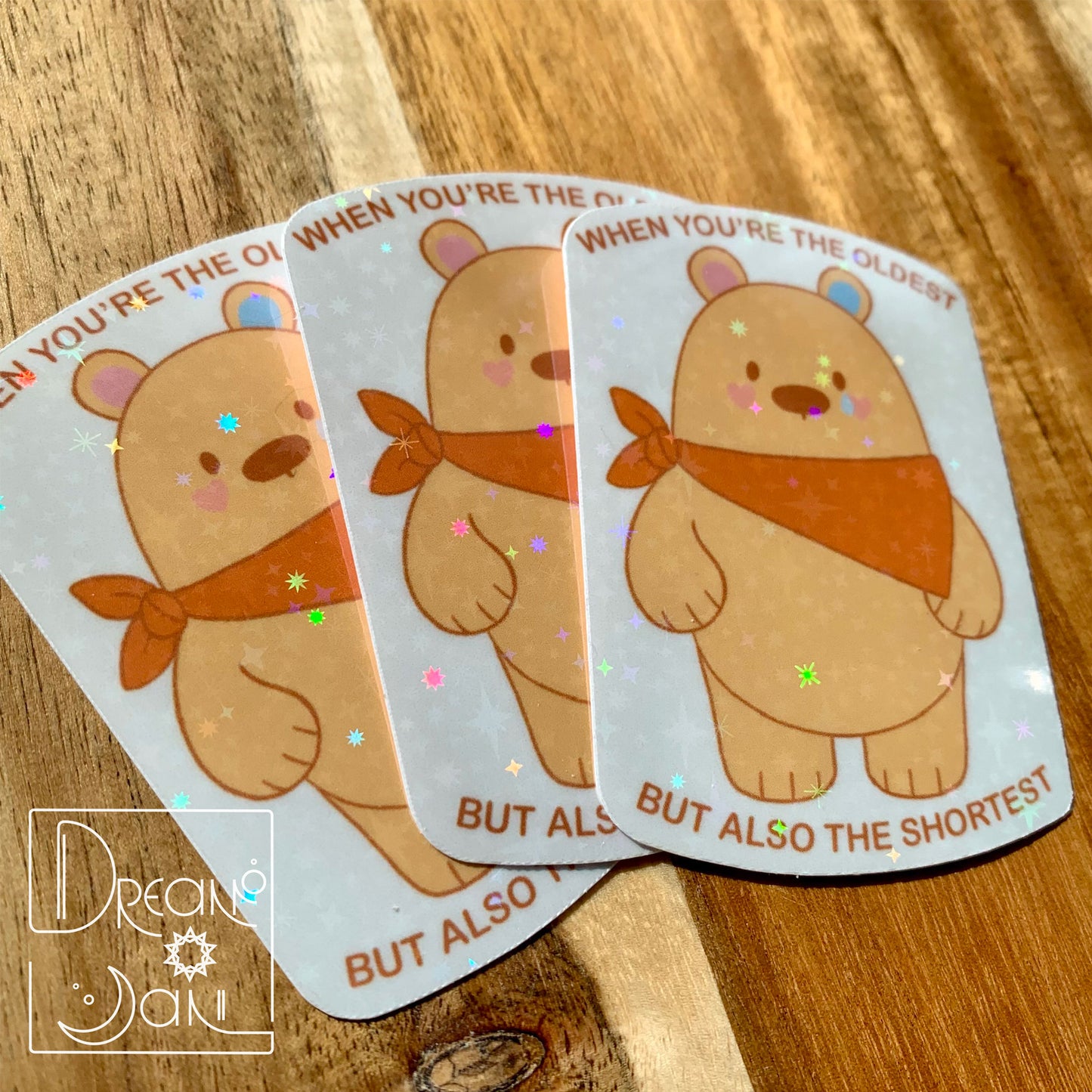 When You're The Oldest But Also The Shortest Sticker